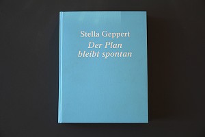 Der Plan bleibt spontan